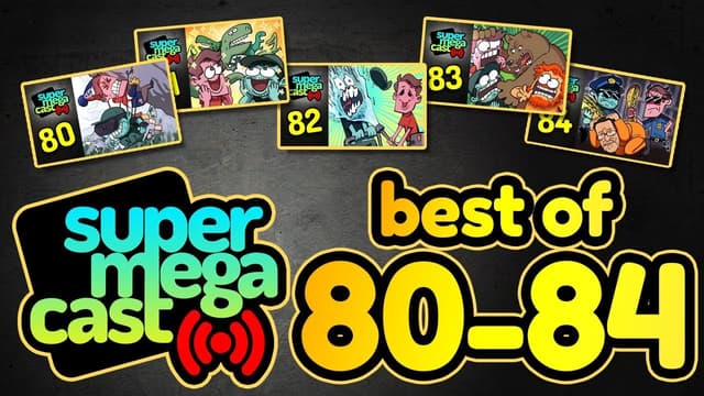 Youtube profile pic for BEST OF SuperMegaCast: 80 - 84