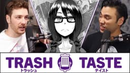 Thumbnail for We Read The WORST ℌệ𝔫𝔱ằ𝔦 Doujins | Trash Taste #53