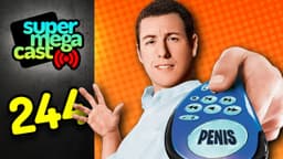 Thumbnail for SuperMegaCast - EP 244: Adam Sandler Buys Game Grumps