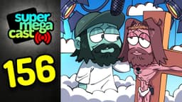 Thumbnail for SuperMegaCast - EP 156: Faith Based Podcast