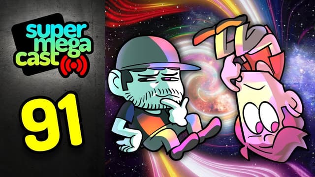 A youtube thumbnail wor SuperMegaCast - EP 91: Pondering the Universe