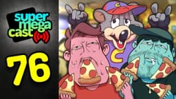 Thumbnail for SuperMegaCast - EP 76: Creepy Childhood Mascots