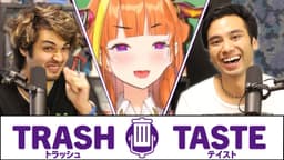 Thumbnail for We've Fallen Down the Vtuber Rabbit Hole | Trash Taste #18