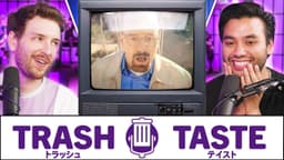 Thumbnail for Roasting Our Trash Taste in TV Shows | Trash Taste #126