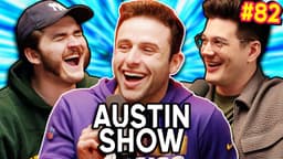 Thumbnail for The AustinShow Exclusive | Chuckle Sandwich EP 82