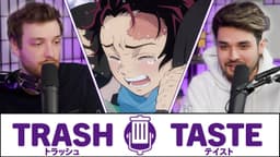 Thumbnail for This Is Why Real Men Cry | Trash Taste #94