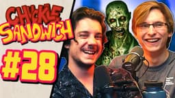 Thumbnail for Our Zombie Apocalypse Plans ft. Ethan Nestor - Chuckle Sandwich EP. 28