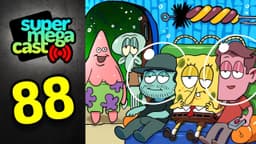 Thumbnail for SuperMegaCast - EP 88: The Lost Episode