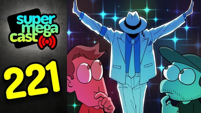 A youtube thumbnail wor SuperMegaCast - EP 221: This Is It