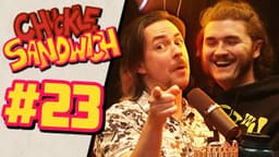 Thumbnail for Arin Hanson (Egoraptor) - Chuckle Sandwich EP. 23