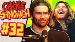 Thumbnail for Hasan Piker & Will Neff Are Freaky Boys  - Chuckle Sandwich EP. 32