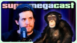 Thumbnail for SuperMegaCast - EP 313: Free the Monkey