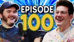 Thumbnail for CHUCKLE SANDWICH EPISODE 100!