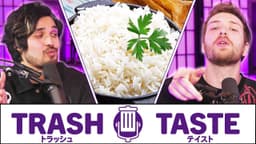 Thumbnail for The SPICY Food Takes Don't Stop | Trash Taste #146