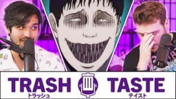 Thumbnail for Horror Anime SUCKS | Trash Taste #149