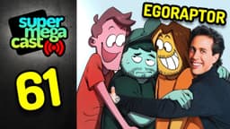 Thumbnail for SuperMegaCast - EP 61: Baby Boys (w/ Egoraptor)