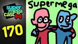 Thumbnail for SuperMegaCast - EP 170: Hollywood, Sweet Hollywood