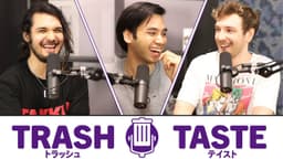 Thumbnail for The Worst Anime Podcast Has Arrived | Trash Taste #1