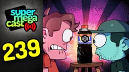 Thumbnail for SuperMegaCast - EP 239: Death By Soy Sauce