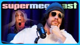 Thumbnail for SuperMegaCast - EP 340: Funny Brothers ASMR