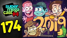 Thumbnail for SuperMegaCast - EP 174: The End of The Decade (ft. nothinbutlag & Jackson)